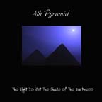 4th Pyramid - The Light Is But The Shade Of Darkness