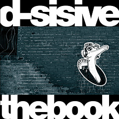 D-Sisive - The Book
