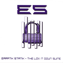 Earatik Statik - Lox It Down Suite EP